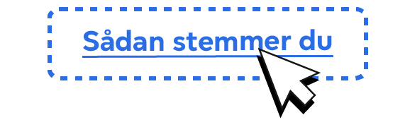 Et link med teksten "Sådan stemmer du"